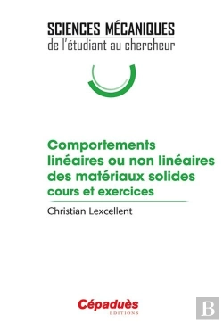 Bertrand.pt - Comportements Linéaires Ou Non Linéaires Des Matériaux Solides ; Cours Et Exercices