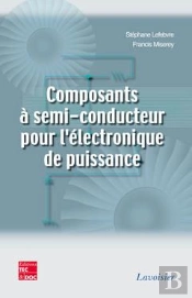 Composants A Semiconducteur Pour L'Electronique De Puissance