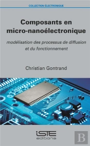 Composants En Micro-Nanoélectronique ; Modélisation Des Processus De Diffusion Et Du Fonctionnement