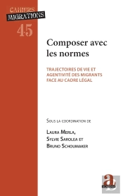 Composer Avec Les Normes : Trajectoires De Vie Et Agentivité Des Migrants Face Au Cadre Égal
