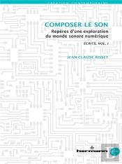 Composer Le Son - Reperes D'Une Exploration Du...