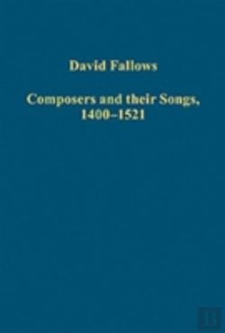 Bertrand.pt - Composers And Their Songs, 1400â€“1521