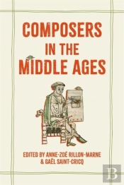 Composers In The Middle Ages