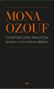 Composición Francesa. Regreso A Una Infancia Bretona
