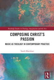 Composing Christâ€™S Passion