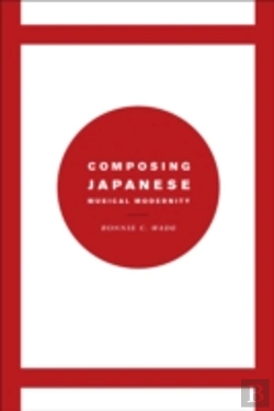 Bertrand.pt - Composing Japanese Musical Modernity