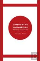 Composing Japanese Musical Modernity