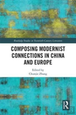 Bertrand.pt - Composing Modernist Connections In China And Europe