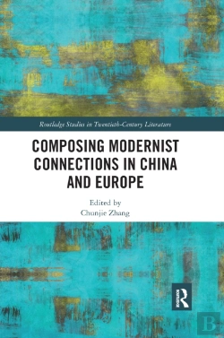 Bertrand.pt - Composing Modernist Connections In China And Europe