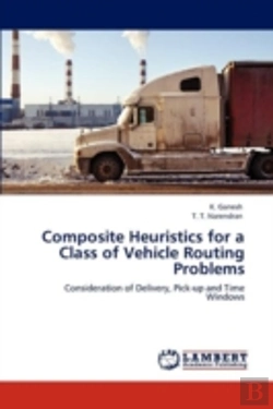 Bertrand.pt - Composite Heuristics For A Class Of Vehicle Routing Problems