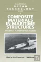 Composite Materials In Maritime Structures: Volume 1, Fundamental Aspects