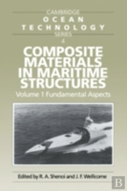 Bertrand.pt - Composite Materials In Maritime Structures: Volume 1, Fundamental Aspects