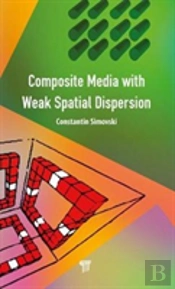 Composite Media With Weak Spatial Dispersion