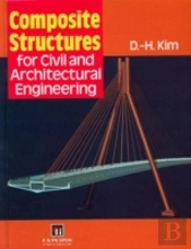 Composite Structures For Civil And Architectural Engineering