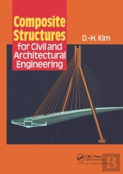 Composite Structures For Civil And Architectural Engineering