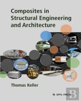 Composites In Structural Engineering And Architecture