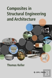 Composites In Structural Engineering And Architecture