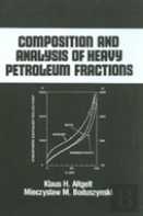 Composition And Analysis Of Heavy Petroleum Fractions