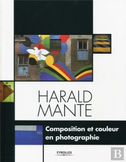 Bertrand.pt - Composition Et Couleur En Photographie