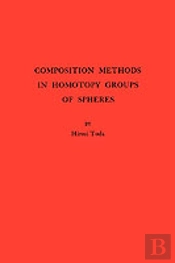 Composition Methods In Homotopy Groups Of Spheres