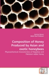 Composition Of Honey Produced By Asian And Exotic Honeybees