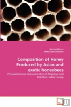 Bertrand.pt - Composition Of Honey Produced By Asian And Exotic Honeybees