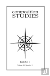 Composition Studies 39.2 (Fall 2011)