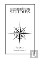 Composition Studies 40.2 (Fall 2012)