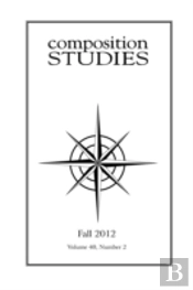 Composition Studies 40.2 (Fall 2012)
