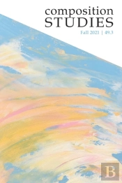Composition Studies 49.3  Fall 2021