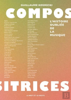 Bertrand.pt - Compositrices : L'Histoire Oubliée De La Musique