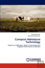 Compost Admixture Technology