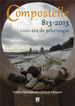 Bertrand.pt - Compostelle 813-2013 - 1200 Ans De Pelerinages