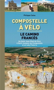 Compostelle A Velo Le Camino Frances