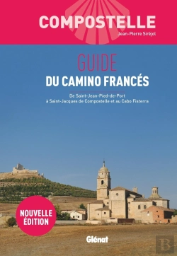 Bertrand.pt - Compostelle : Guide Du Camino Francès (3e Édition)