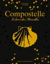 Compostelle, Le Livre Des Merveilles