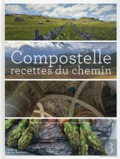 Compostelle, Recettes Du Chemin