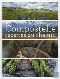 Bertrand.pt - Compostelle, Recettes Du Chemin