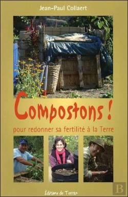 Bertrand.pt - Compostons ! Pour Redonner Sa Fertilité À La Terre