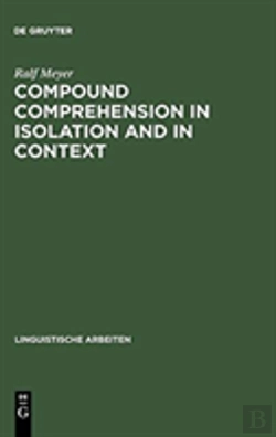Bertrand.pt - Compound Comprehension In Isolation And In Context