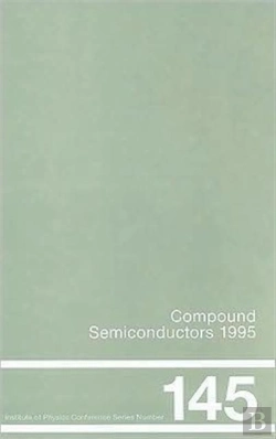 Bertrand.pt - Compound Semiconductors 1995, Proceedings Of The Twenty-Second Int Symposium On Compound Semiconductors Held In Cheju Island, Korea, 28 August-2 September, 1995