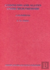 Compounds And Alloys Under High Pressure