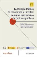 Compra Publica De Innovacion Y Circular: Un Nuevo Instrumento De Politicas Publi