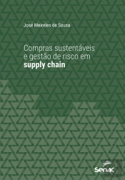 Compras Sustentáveis E Gestão De Riscos Em Supply Chain