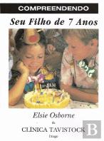 Compreendendo Seu Filho de 7 Anos