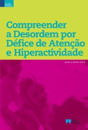 Compreender a Desordem por Défice de Atenção e Hiperactividade