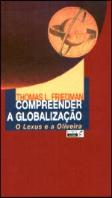 Compreender a Globalização - O Lexus e a Oliveira