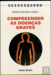 Compreender As Doenças Graves