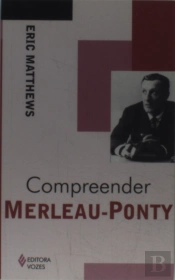 Compreender Merleau-Ponty