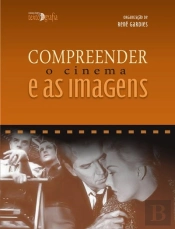 Compreender o Cinema e as Imagens